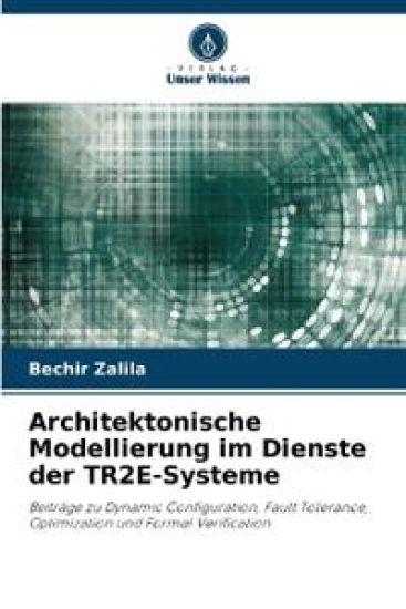 Architektonische Modellierung im Dienste der TR2E-Systeme