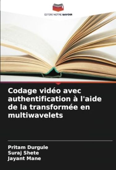 Codage vidéo avec authentification à l'aide de la transformée en multiwavelets