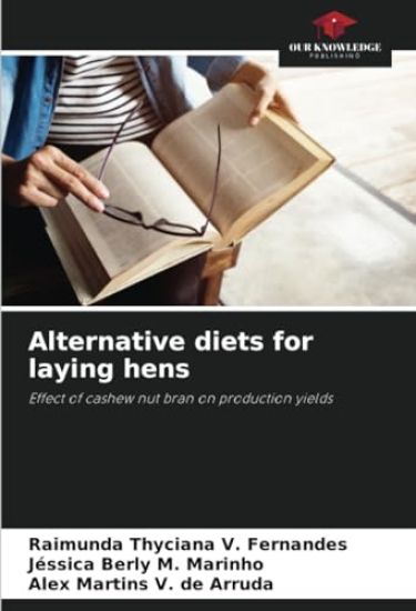Alternative diets for laying hens