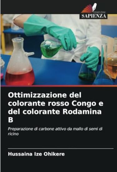 Ottimizzazione del colorante rosso Congo e del colorante Rodamina B