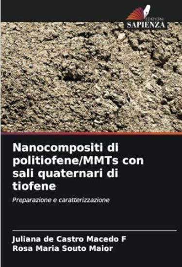 Nanocompositi di politiofene/MMTs con sali quaternari di tiofene