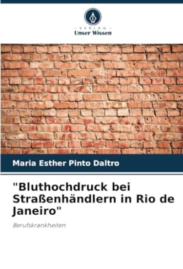 "Bluthochdruck bei Straßenhändlern in Rio de Janeiro"