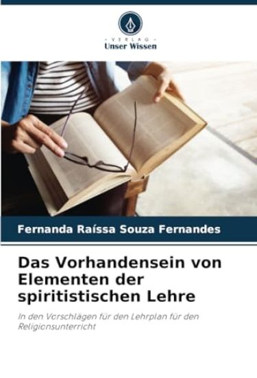 Das Vorhandensein von Elementen der spiritistischen Lehre