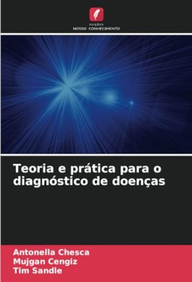 Teoria e prática para o diagnóstico de doenças