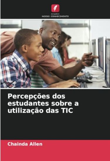 Percepções dos estudantes sobre a utilização das TIC