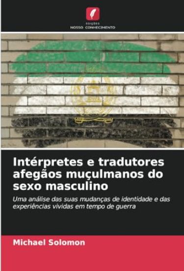 Intérpretes e tradutores afegãos muçulmanos do sexo masculino