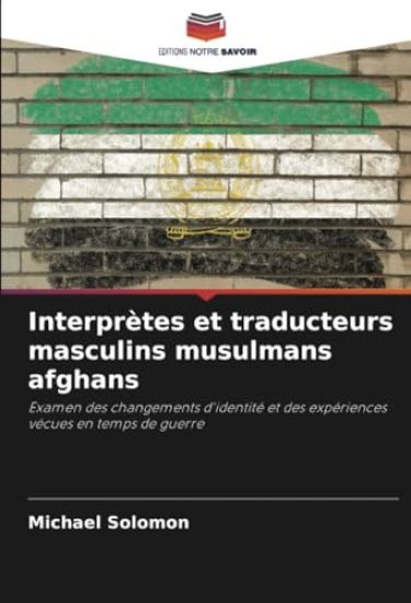 Interprètes et traducteurs masculins musulmans afghans