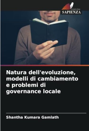 Natura dell'evoluzione, modelli di cambiamento e problemi di governance locale