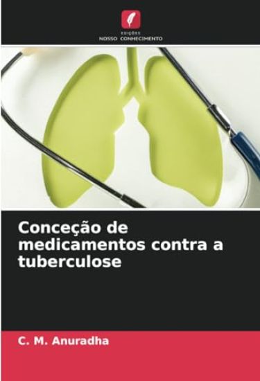 Conceção de medicamentos contra a tuberculose