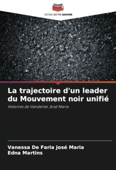 La trajectoire d'un leader du Mouvement noir unifié