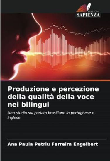 Produzione e percezione della qualità della voce nei bilingui