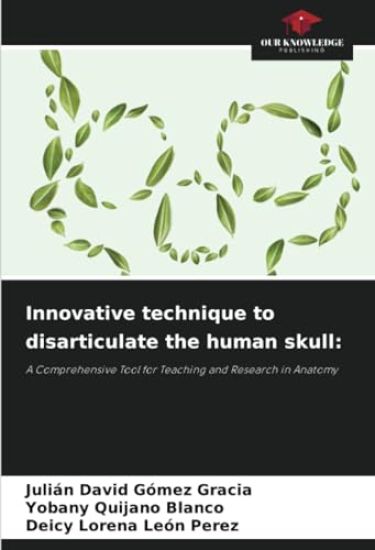 Innovative technique to disarticulate the human skull