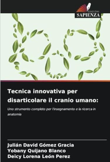 Tecnica innovativa per disarticolare il cranio umano