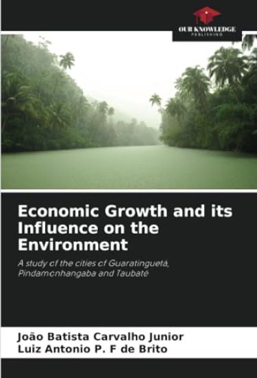 Economic Growth and its Influence on the Environment