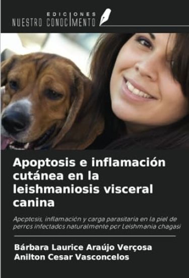 Apoptosis e inflamación cutánea en la leishmaniosis visceral canina