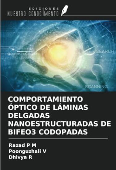 COMPORTAMIENTO ÓPTICO DE LÁMINAS DELGADAS NANOESTRUCTURADAS DE BIFEO3 CODOPADAS