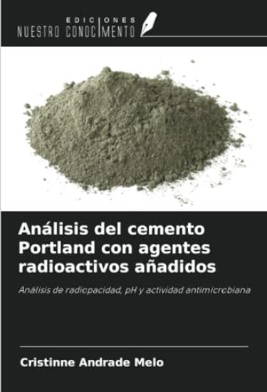 Análisis del cemento Portland con agentes radioactivos añadidos