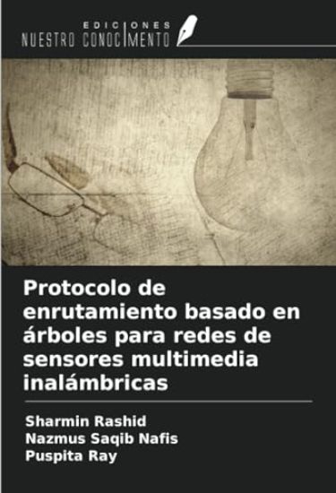 Protocolo de enrutamiento basado en árboles para redes de sensores multimedia inalámbricas