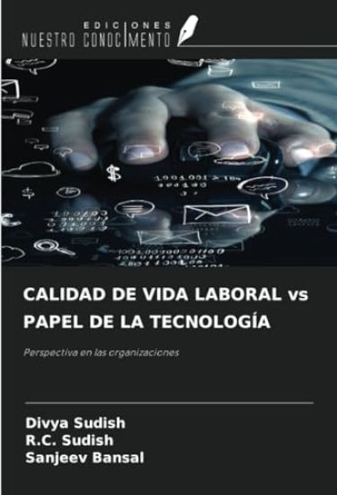 CALIDAD DE VIDA LABORAL vs PAPEL DE LA TECNOLOGÍA