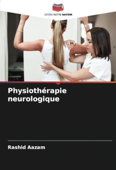 Physiothérapie neurologique