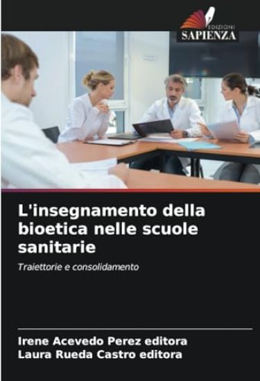 L'insegnamento della bioetica nelle scuole sanitarie