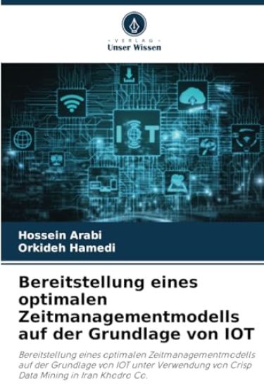 Bereitstellung eines optimalen Zeitmanagementmodells auf der Grundlage von IOT