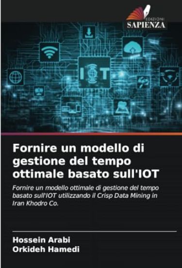 Fornire un modello di gestione del tempo ottimale basato sull'IOT