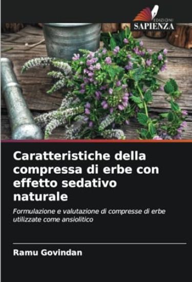 Caratteristiche della compressa di erbe con effetto sedativo naturale