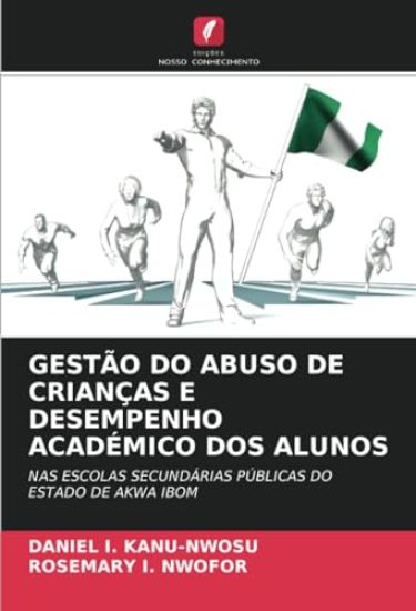 Gestão Do Abuso de Crianças E Desempenho Académico DOS Alunos