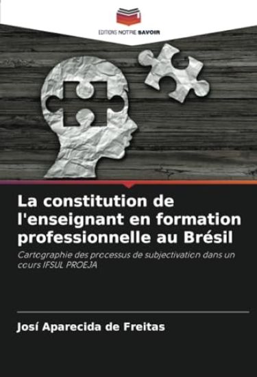 La constitution de l'enseignant en formation professionnelle au Brésil