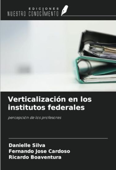 Verticalización en los institutos federales