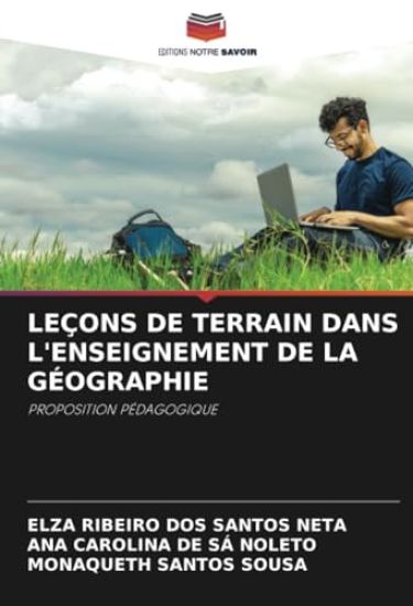 Leçons de Terrain Dans l'Enseignement de la Géographie