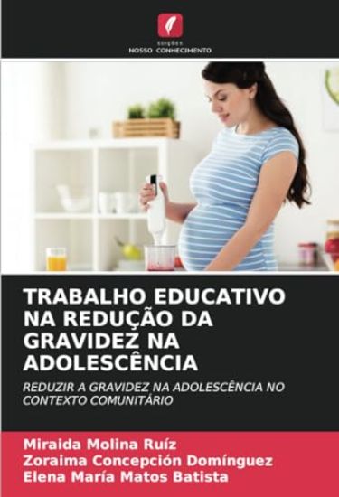 Trabalho Educativo Na Redução Da Gravidez Na Adolescência