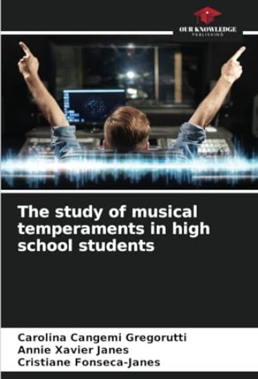 The study of musical temperaments in high school students