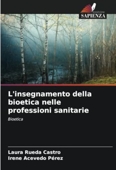 L'insegnamento della bioetica nelle professioni sanitarie