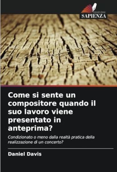Come si sente un compositore quando il suo lavoro viene presentato in anteprima?
