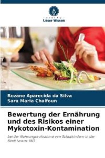 Bewertung der Ernährung und des Risikos einer Mykotoxin-Kontamination