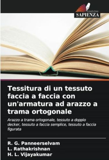 Tessitura di un tessuto faccia a faccia con un'armatura ad arazzo a trama ortogonale