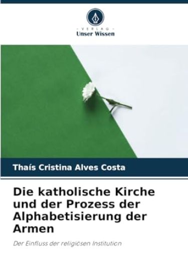 Die katholische Kirche und der Prozess der Alphabetisierung der Armen