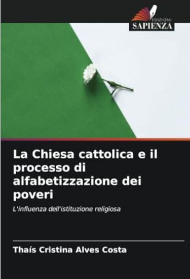 La Chiesa cattolica e il processo di alfabetizzazione dei poveri