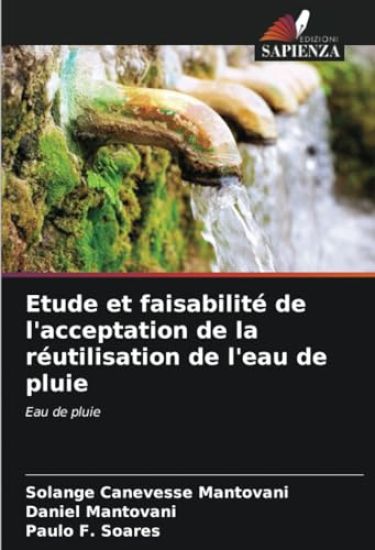 Etude et faisabilité de l'acceptation de la réutilisation de l'eau de pluie