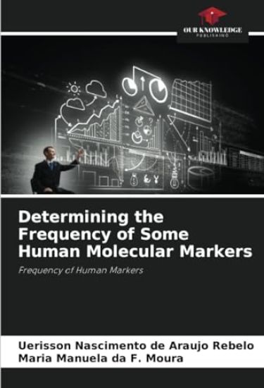 Determining the Frequency of Some Human Molecular Markers