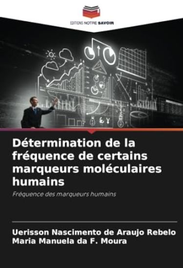 Détermination de la fréquence de certains marqueurs moléculaires humains
