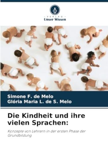 Die Kindheit und ihre vielen Sprachen