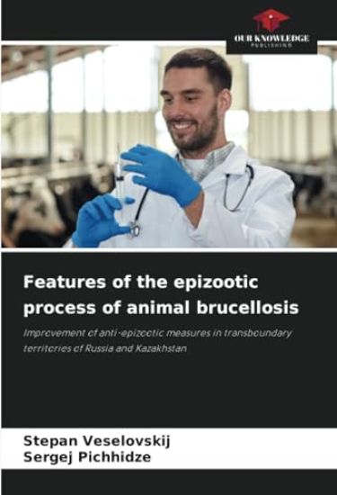 Features of the epizootic process of animal brucellosis