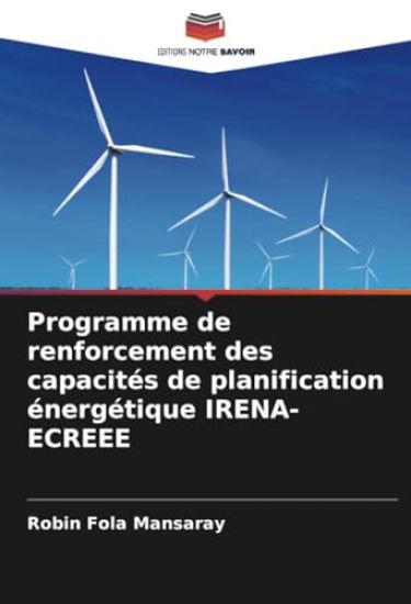 Programme de renforcement des capacités de planification énergétique IRENA-ECREEE