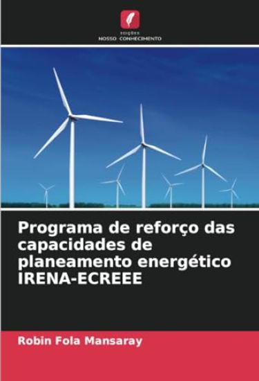 Programa de reforço das capacidades de planeamento energético IRENA-ECREEE