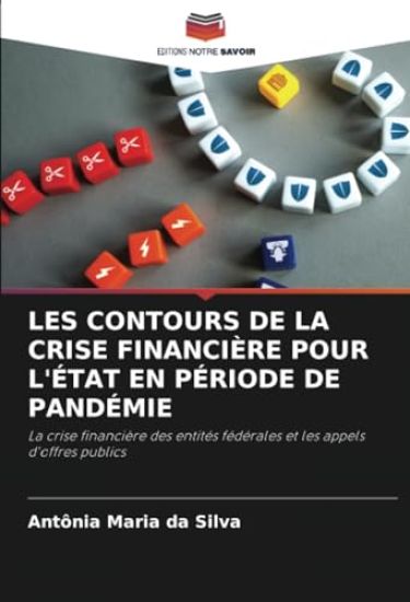 Les Contours de la Crise Financière Pour l'État En Période de Pandémie