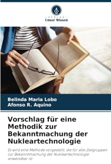 Vorschlag für eine Methodik zur Bekanntmachung der Nukleartechnologie