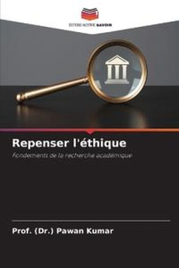 Repenser l'éthique